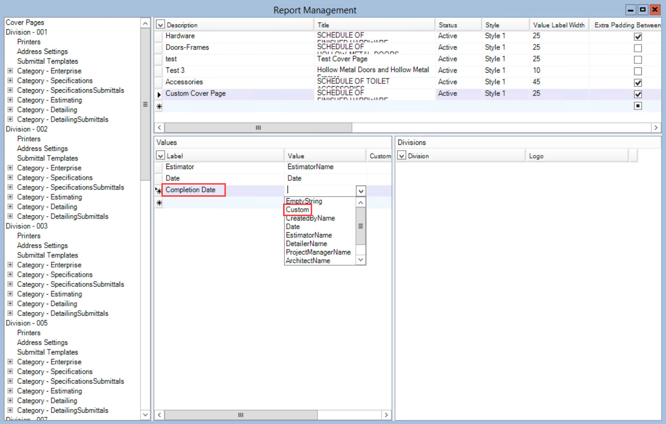 Report Management window, Values pane; shows the an example of a custom label in the Label field and the Value drop-down list.