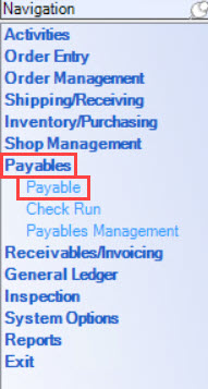 Enterprise Navigation menu; shows the location of Payables and Payable.