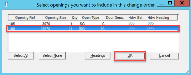 Select openings you want to include in this change order window; shows a selected opening and the location of the OK button.
