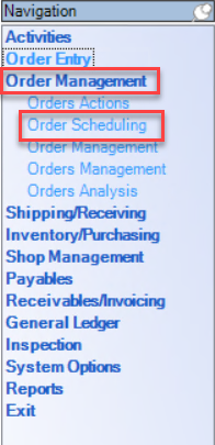 Enterprise Navigation menu; shows the location of Order Management and Order Scheduling.