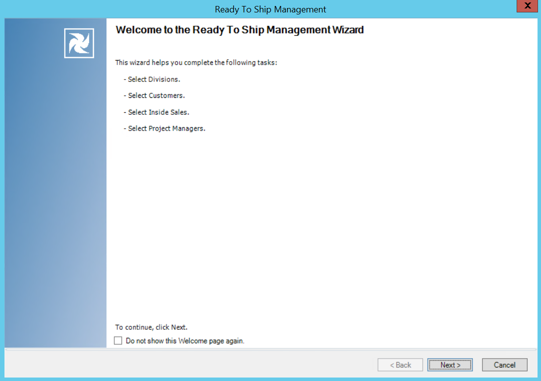 Ready To Ship Management Wizard Welcome page; lists the task in the wizard.