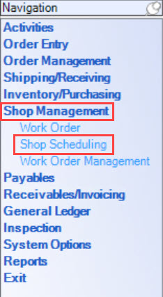 Enterprise Navigation menu; shows the location of Shop Management and Shop Scheduling.